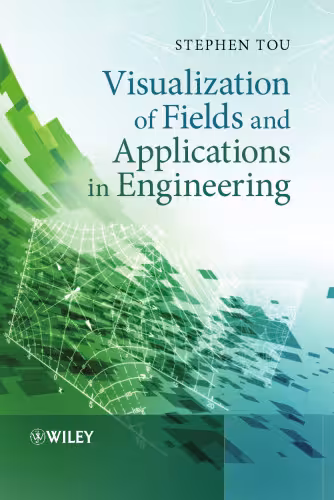 خرید و دانلود نسخه کامل کتاب Visualization of Fields and Applications in Engineering