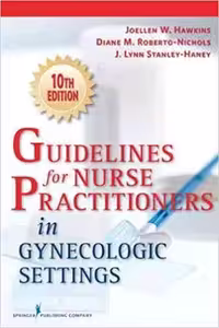 خرید و دانلود نسخه کامل کتاب Guidelines for Nurse Practitioners in Gynecologic Settings, Tenth Edition - Original PDF