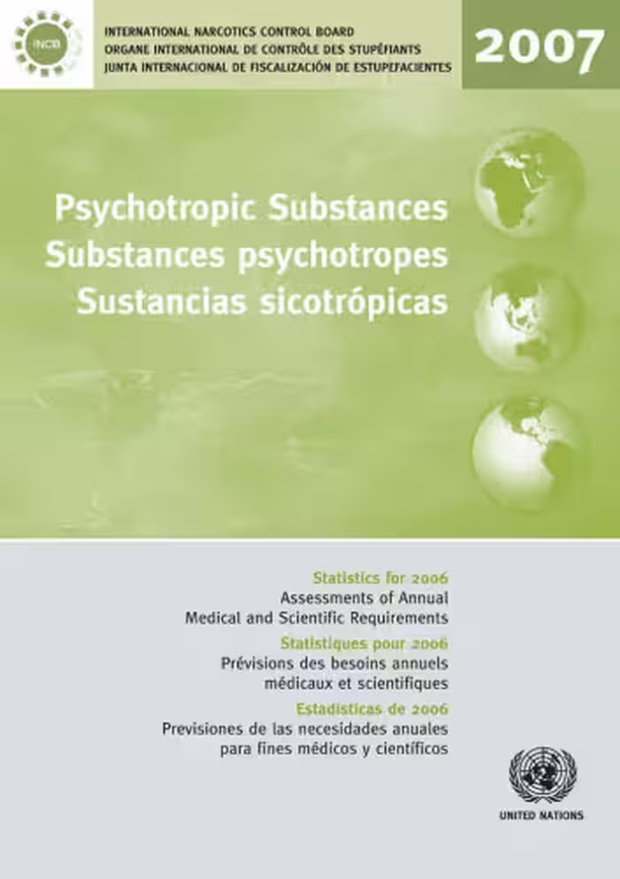 خرید و دانلود نسخه کامل کتاب Psychotropic Substances: Statistics for 2006 - Assessments of Annual Medical and Scientific Requirements for Substances in Schedules II, III and IV of the Convention on Psychotropic Substances (English and French)