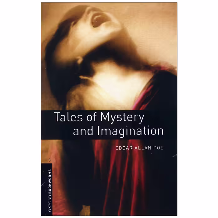کتاب Oxford Bookworms 3 – Tales of Mystery and Imagination