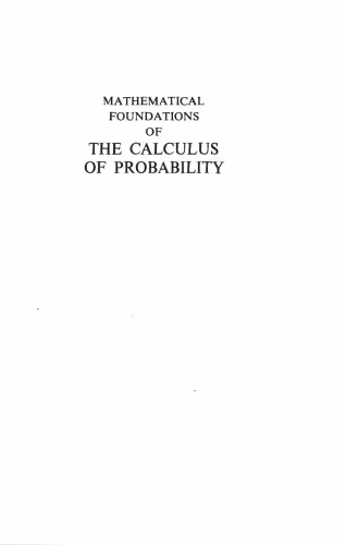 خرید و دانلود نسخه کامل کتاب Mathematical Foundations of the Calculus of Probability