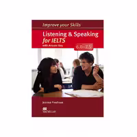 Improve Your Skills Listening & Speaking for IELTS 6.0-7.5