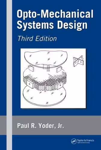 خرید و دانلود نسخه کامل کتاب Opto-Mechanical Systems Design