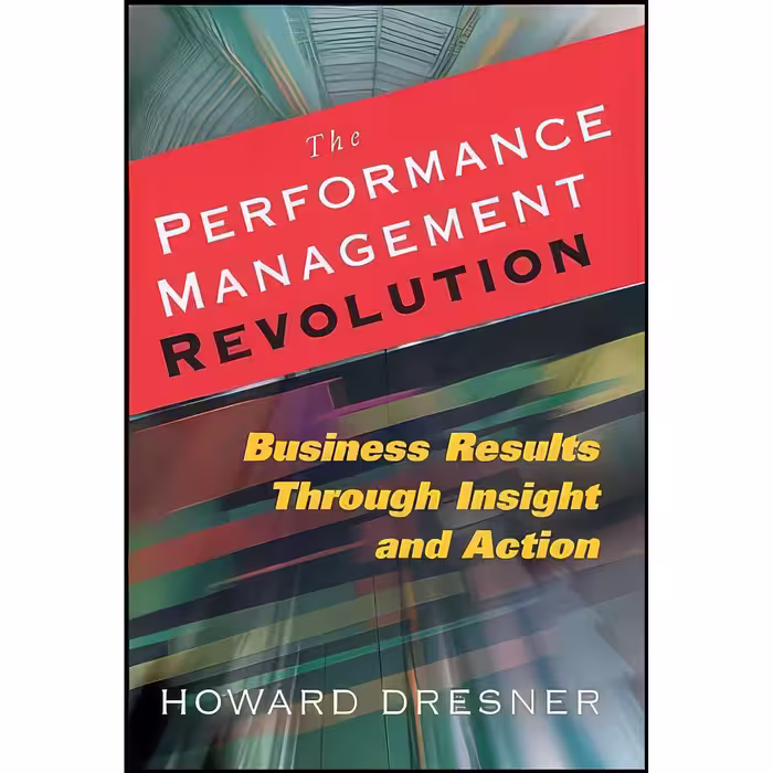 کتاب زبان اصلی The Performance Management Revolution اثر Howard Dresner