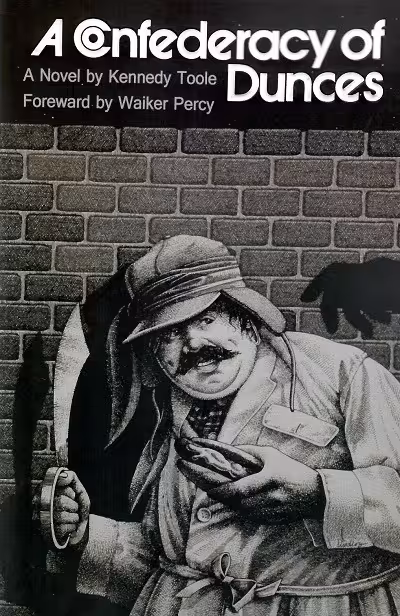 A Confederacy of Dunces