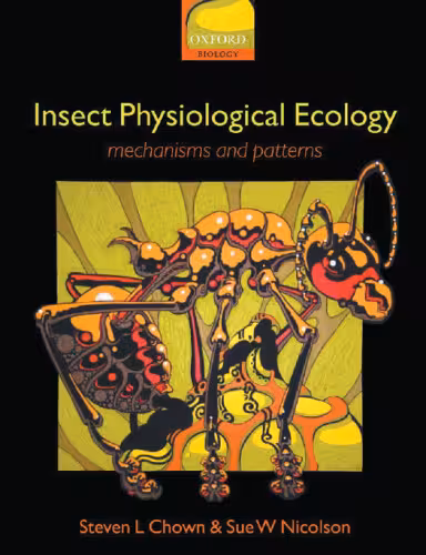 خرید و دانلود نسخه کامل کتاب Insect Physiological Ecology: Mechanisms and Patterns