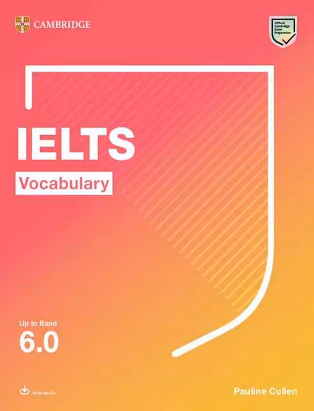 کتاب لغات آیلتس کمبریج Cambridge IELTS Vocabulary Up To Band 6.0
