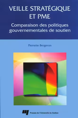 خرید و دانلود نسخه کامل کتاب Veille strategique et PME : comparaison des politiques gouvernementales de soutien