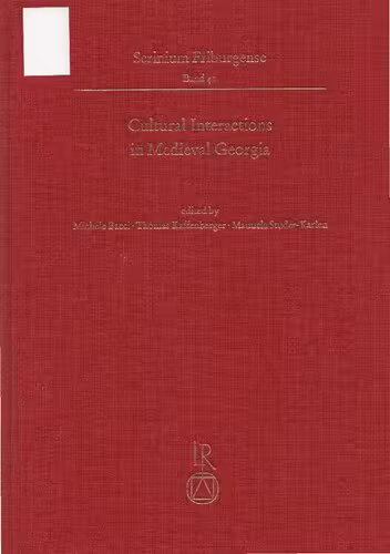 خرید و دانلود نسخه کامل کتاب Cultural Interactions in Medieval Georgia (Scrinium Friburgense)