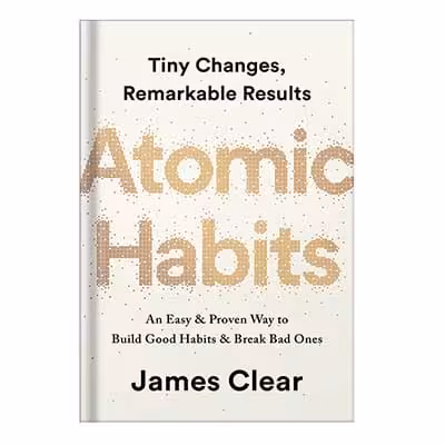 خرید و دانلود نسخه کامل کتاب Atomic Habits: An Easy & Proven Way to Build Good Habits & Break Bad Ones