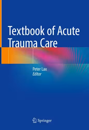 خرید و دانلود نسخه کامل کتاب Textbook of Acute Trauma Care