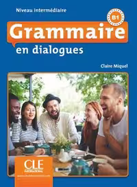 دانلود کتاب Grammaire en dialogues - Intermediaire - 2eme edition