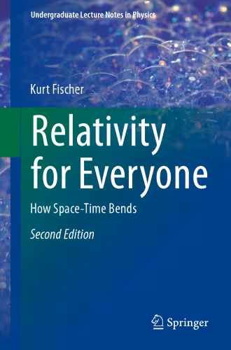 خرید و دانلود نسخه کامل کتاب Relativity for Everyone: How Space-Time Bends