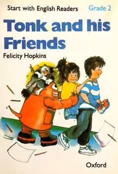 Tonk and His Friends – Grade 2