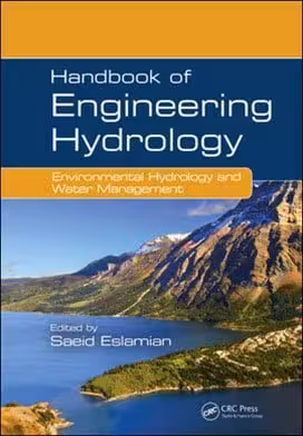 󾕇 Eslamian S., Handbook of Engineering Hydrology Environmental Hydrology and Water Management, 2014 - دانلود کتاب های دانشگاهی