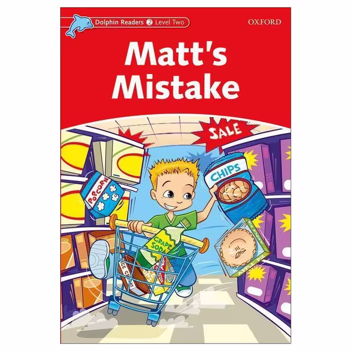 Dolphin Readers 2- Matt’s Mistake