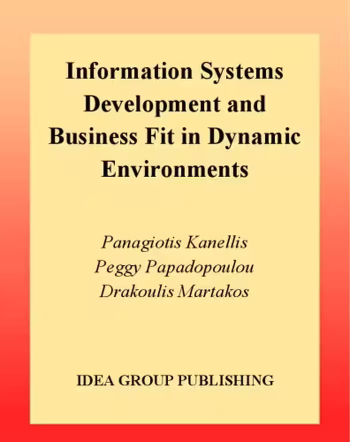 خرید و دانلود نسخه کامل کتاب Information Systems Development and Business Fit in Dynamic Environments