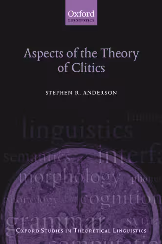 خرید و دانلود نسخه کامل کتاب Aspects of the Theory of Clitics (Oxford Studies in Theoretical Linguistics)