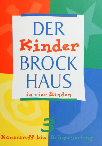 خرید و دانلود نسخه کامل کتاب Der Kinder Brockhaus in vier Bänden. Band 3. Kunststoff bis Schmetterling