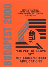 خرید و دانلود نسخه کامل کتاب Non-Perturbative Qft Methods and Their Applications: Proceedings of the 24th Johns Hopkins Workshop Budapest, Hungary 19 - 21 August 2000)