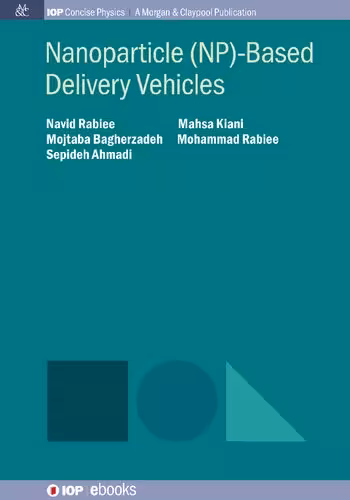 خرید و دانلود نسخه کامل کتاب Nanoparticle (NP)-Based Delivery Vehicles