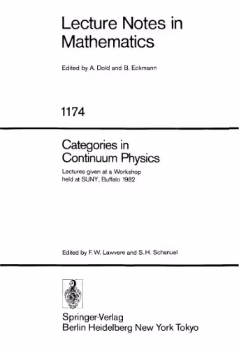 خرید و دانلود نسخه کامل کتاب Categories in Continuum Physics: Lectures given at a Workshop held at SUNY, Buffalo 1982