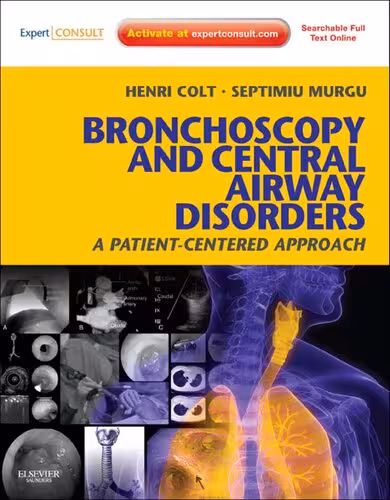 خرید و دانلود نسخه کامل کتاب Bronchoscopy and Central Airway Disorders: A Patient-Centered Approach