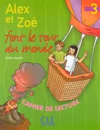 دانلود کتاب Alex et Zoe 3 - Font le tour du monde - Cahier de lecture