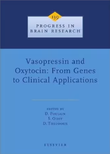 خرید و دانلود نسخه کامل کتاب Vasopressin and Oxytocin: From Genes to Clinical Applications