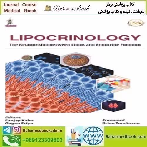 Lipocrinology The Relationship between Lipids دانلود کتاب الکترونیکی