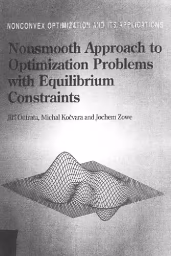 خرید و دانلود نسخه کامل کتاب Nonsmooth approach to optimization problems with equilibrium