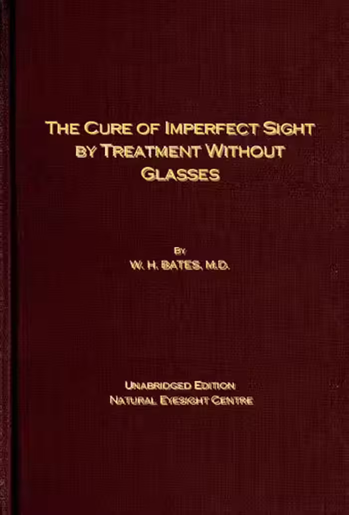 خرید و دانلود نسخه کامل کتاب The Cure of Imperfect Sight by Treatment Without Glasses