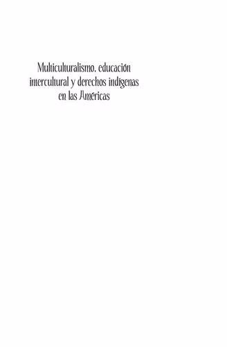 خرید و دانلود نسخه کامل کتاب Multiculturalismo, educación intercultural y derechos indígenas en las Américas