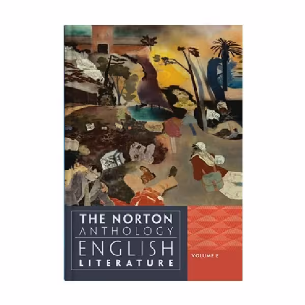 The Norton Anthology Of English Literature Volume E د نورتون انتولوژی اف لنگویج لیتری ولوم ای