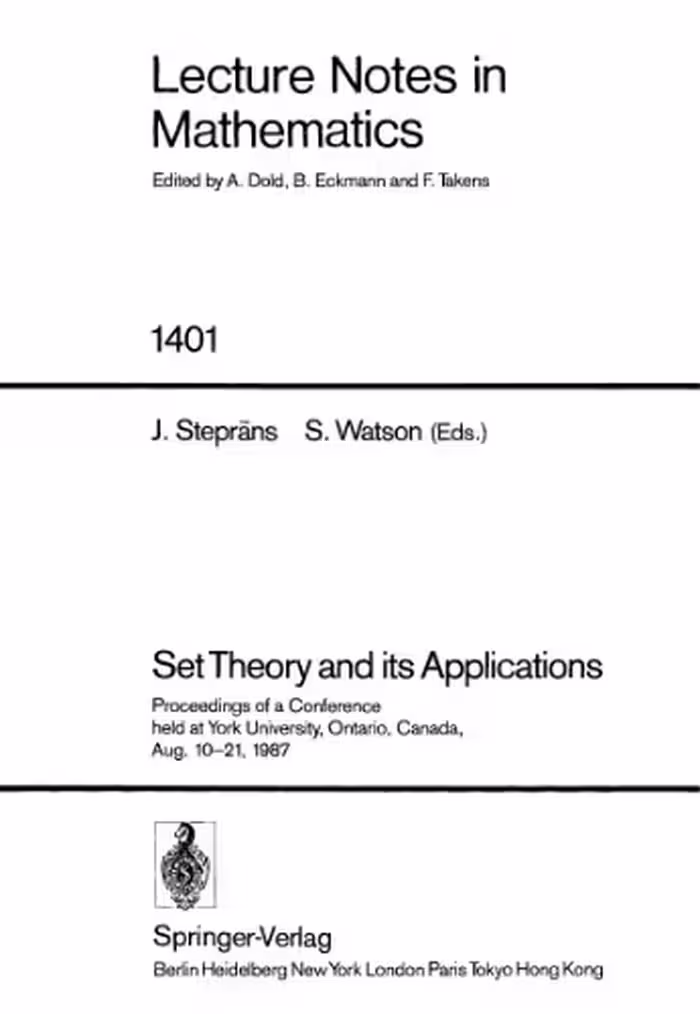 خرید و دانلود نسخه کامل کتاب Set Theory and its Applications: Proceedings of a Conference held at York University, Ontario, Canada, Aug. 10–21, 1987