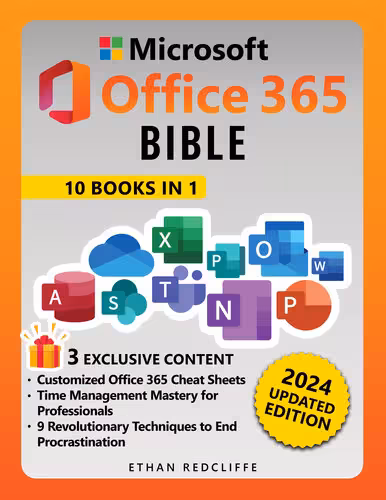 خرید و دانلود نسخه کامل کتاب Microsoft Office 365 Bible: The Ultimate Crash Course to Maximize Productivity with Step-by-Step Illustrated Instructions for Word, Excel, PowerPoint, Outlook, OneDrive, Publisher, Teams and More