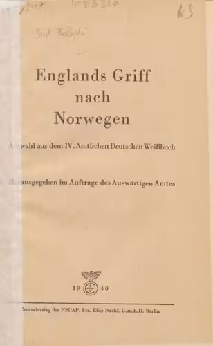 خرید و دانلود نسخه کامل کتاب Englands Griff nach Norwegen. Auswahl aus dem IV. Amtlichen Deutschen Weißbuch
