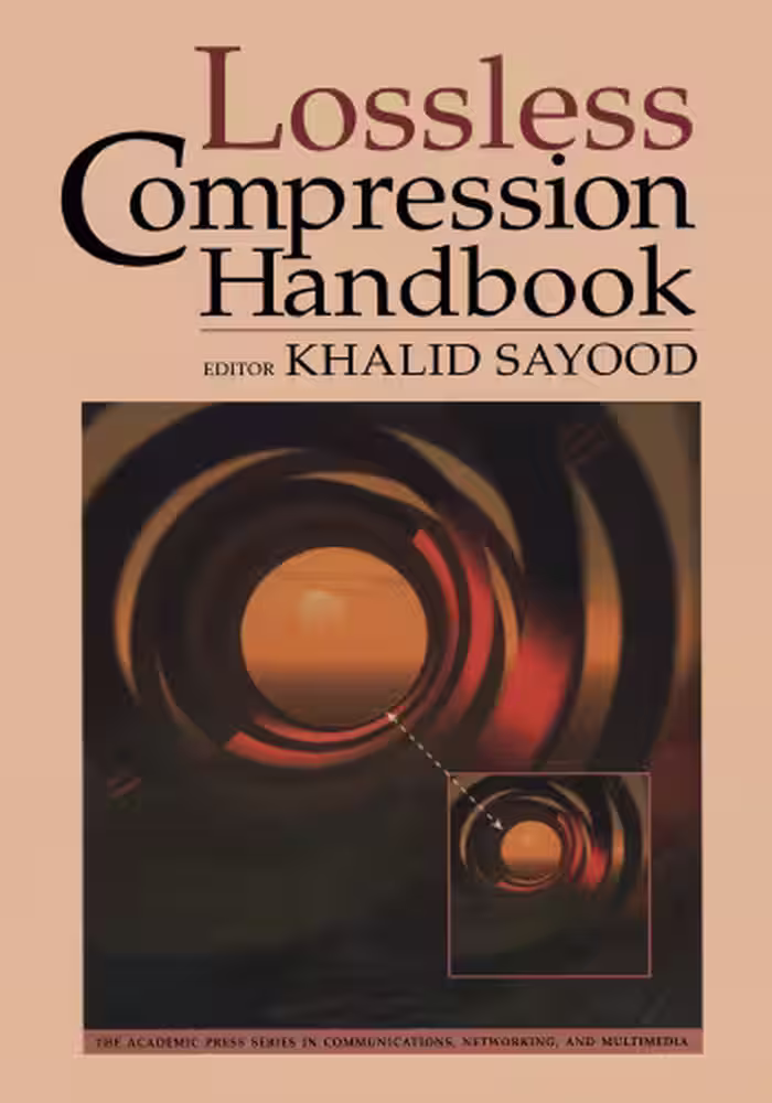 خرید و دانلود نسخه کامل کتاب Lossless Compression Handbook (Communications, Networking and Multimedia)