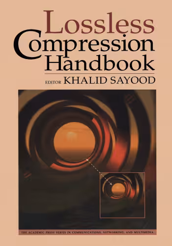 خرید و دانلود نسخه کامل کتاب Lossless Compression Handbook (Communications, Networking and Multimedia)