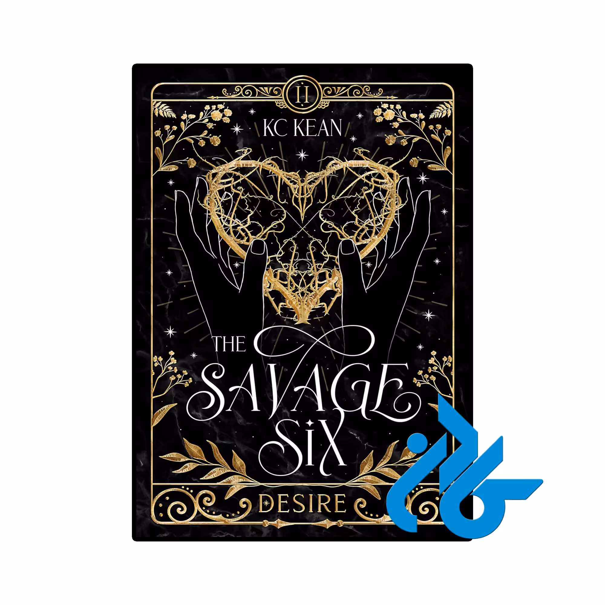 کتاب Savage Desire (THE SAVAGE SIX Book 2) (رمان هوس وحشی)