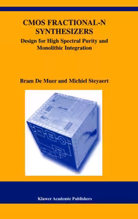 خرید و دانلود نسخه کامل کتاب CMOS Fractional-N Synthesizers: Design for High Spectral Purity and Monolithic Integration (The Springer International Series in Engineering and Computer Science)