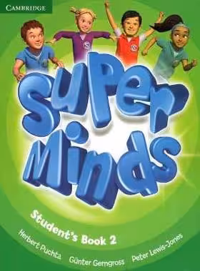 سوپر مایندز 2 - Super Minds 2 - انتشارات دانشگاه کمبریج و جنگل - چی بخونم