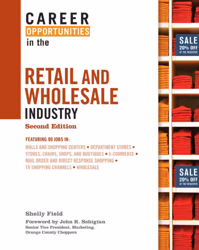 خرید و دانلود نسخه کامل کتاب Career Opportunities in the Retail and Wholesale Industry, 2nd edition