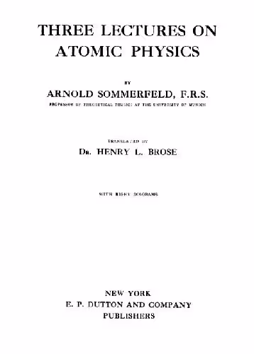 خرید و دانلود نسخه کامل کتاب Three lectures on atomic physics,
