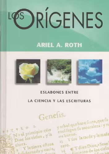 خرید و دانلود نسخه کامل کتاب Los orígenes: eslabones entre la ciencia y las escrituras