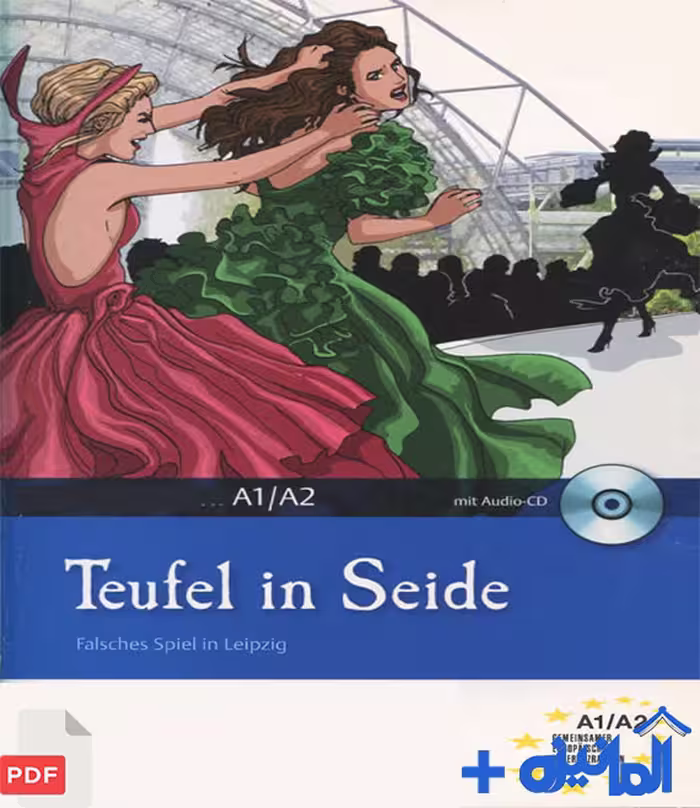 دانلود PDF داستان آلمانی Teufel in Seide (سطح A1 و A2)