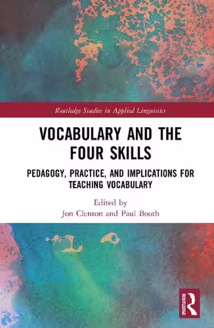 خرید و دانلود نسخه کامل کتاب Vocabulary and the Four Skills: Pedagogy, Practice, and Implications for Teaching Vocabulary
