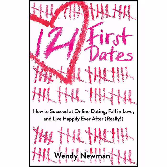 کتاب 121 First Dates اثر Wendy Newman انتشارات Atria Books/Beyond Words