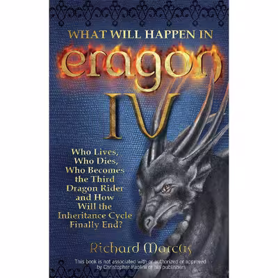 کتاب What Will Happen in Eragon IV اثر Richard Marcus انتشارات Ulysses Press