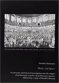 󾕇 دانلود کتاب Music And Space - A Systematic And Historical Investigation Into The Impact Of Architectural Acoustics On Performance Practice Followed By A Study Of ... Et Les Arts-Nature, Science And The Arts), 2011 - دانلود کتاب های دانشگاهی